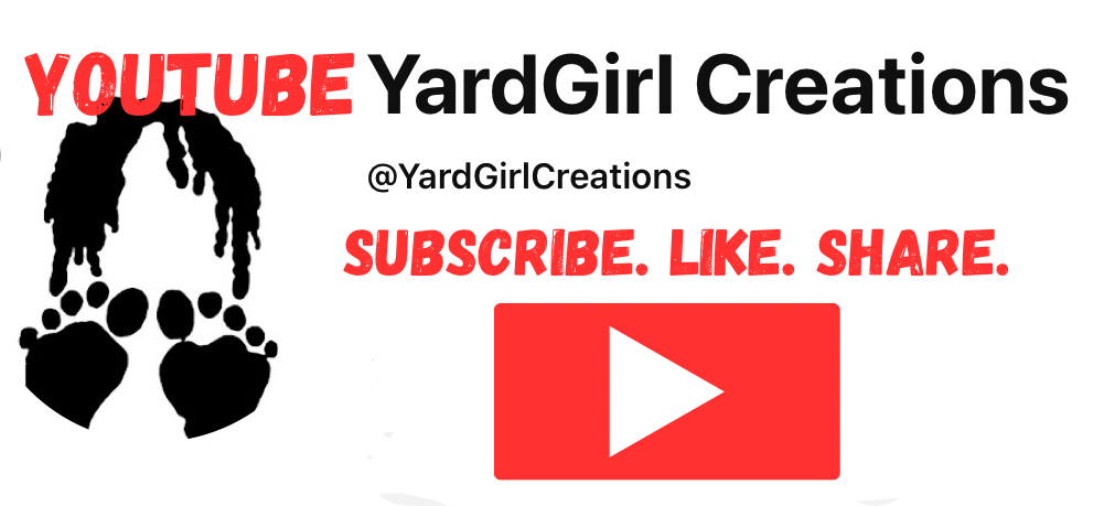 YouTube promotional graphic for YardGirl Creations featuring logo and call to action to subscribe, like, and share.